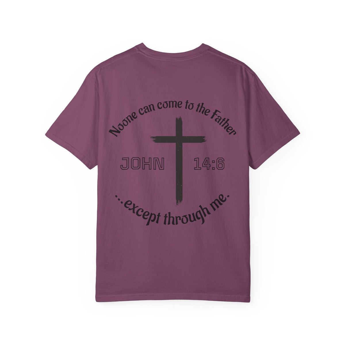 John 14:6 Cross T-Shirt — "No One Can Come to the Father" Christian Faith Tee