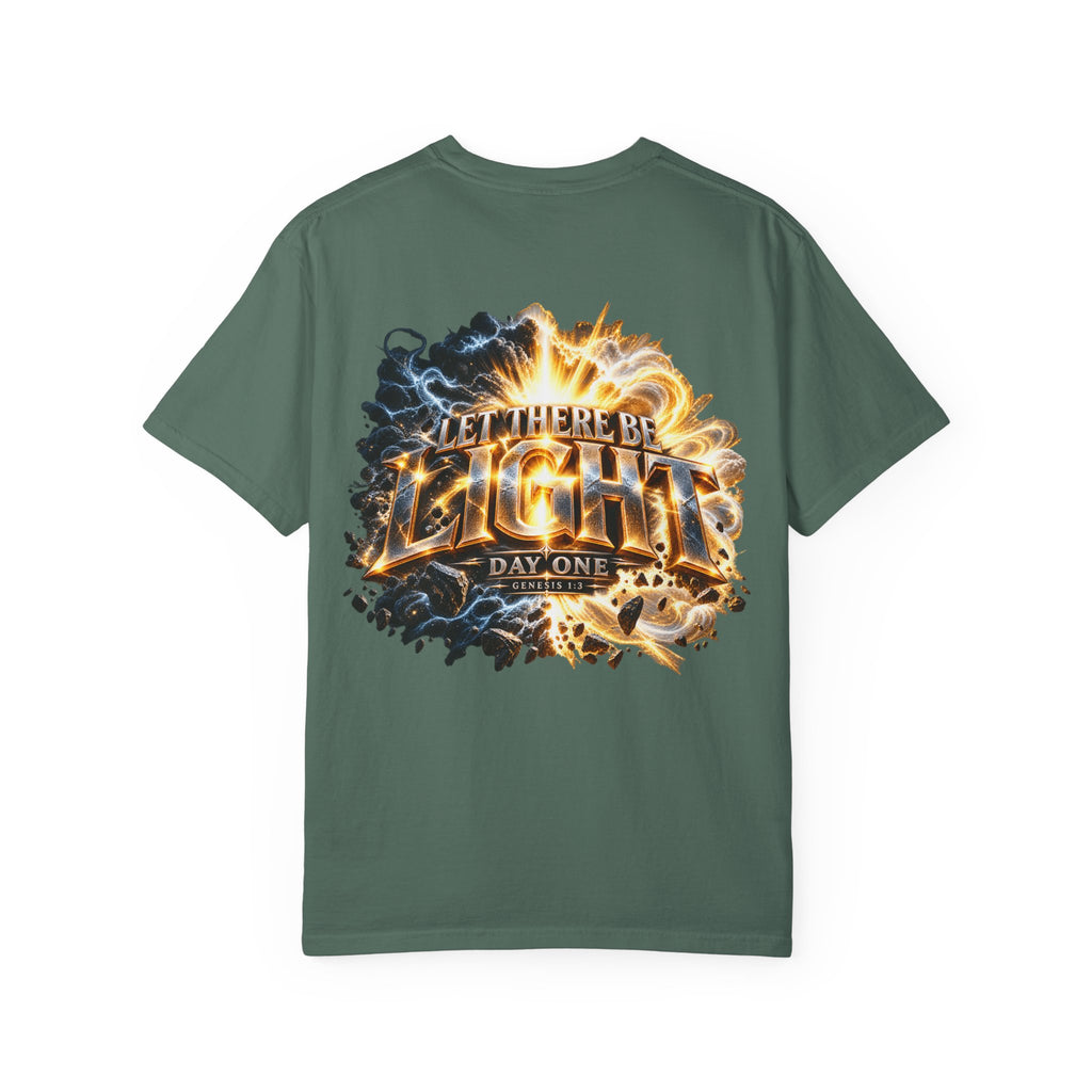 T-shirt featuring “Let There Be Light graphigraphic", Genesis scripture and bold lettering, front and back design Genesis scripture and bold lettering; strong conviction.