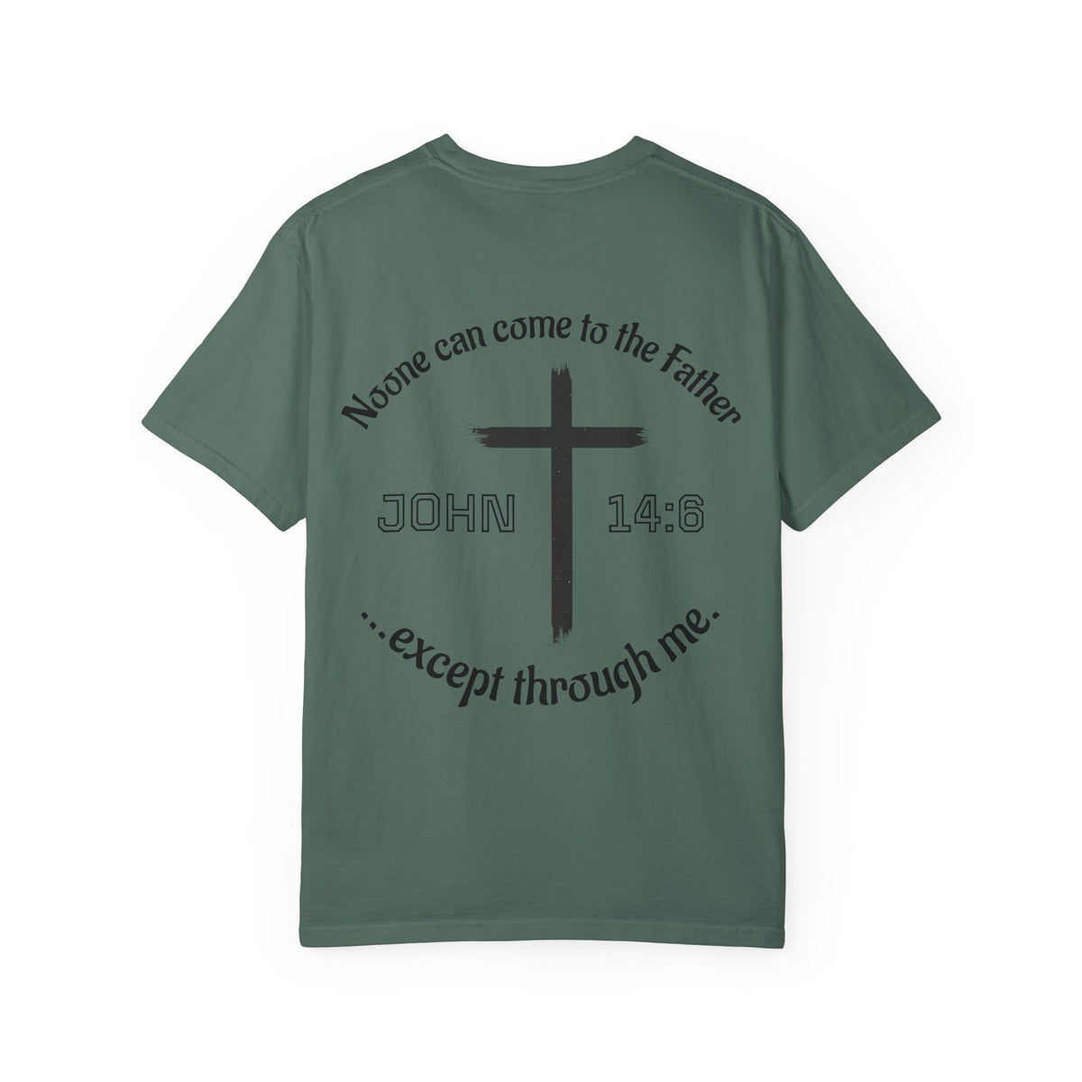 John 14:6 Cross T-Shirt — "No One Can Come to the Father" Christian Faith Tee