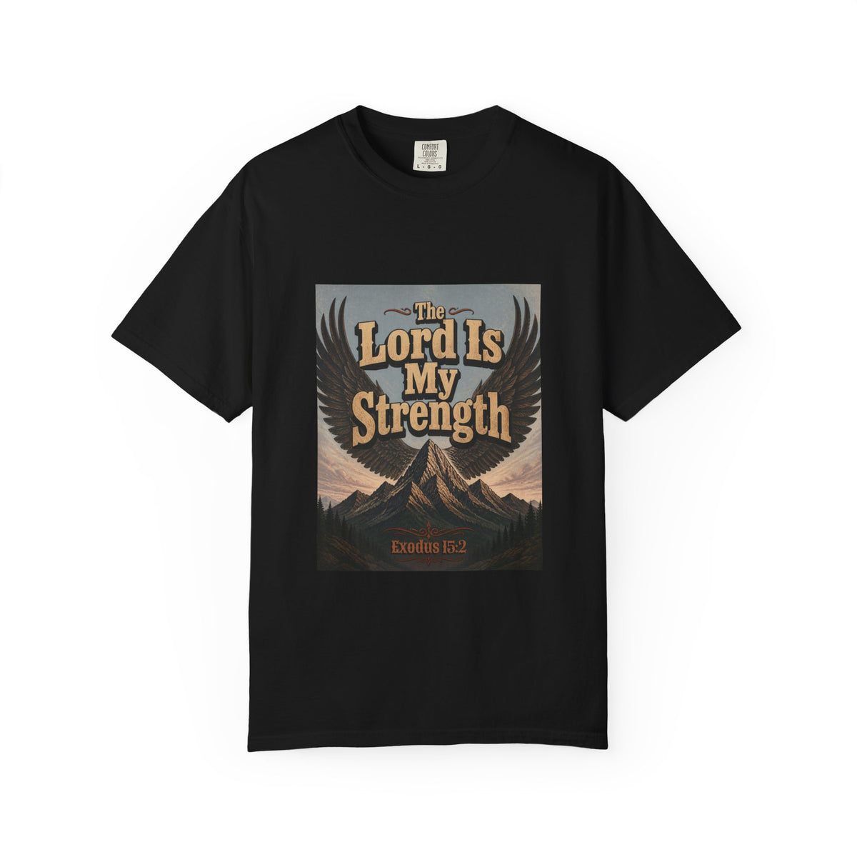 Black T-shirt featuring “The Lord Is My Strength”, mountain imagery and sunrise detail and rugged lettering; resilient faith.