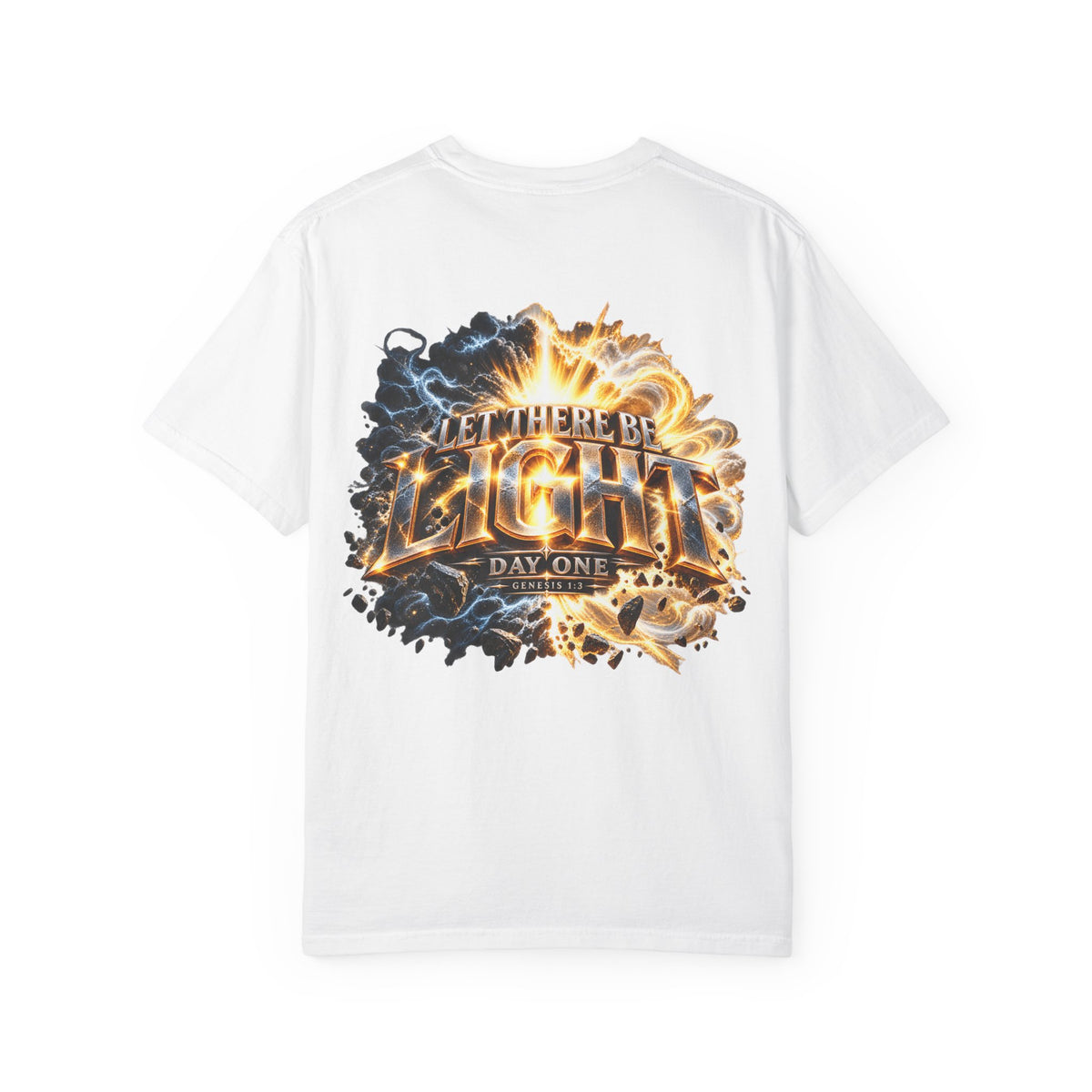 T-shirt featuring “Let There Be Light graphigraphic", Genesis scripture and bold lettering, front and back design Genesis scripture and bold lettering; reflective strength.