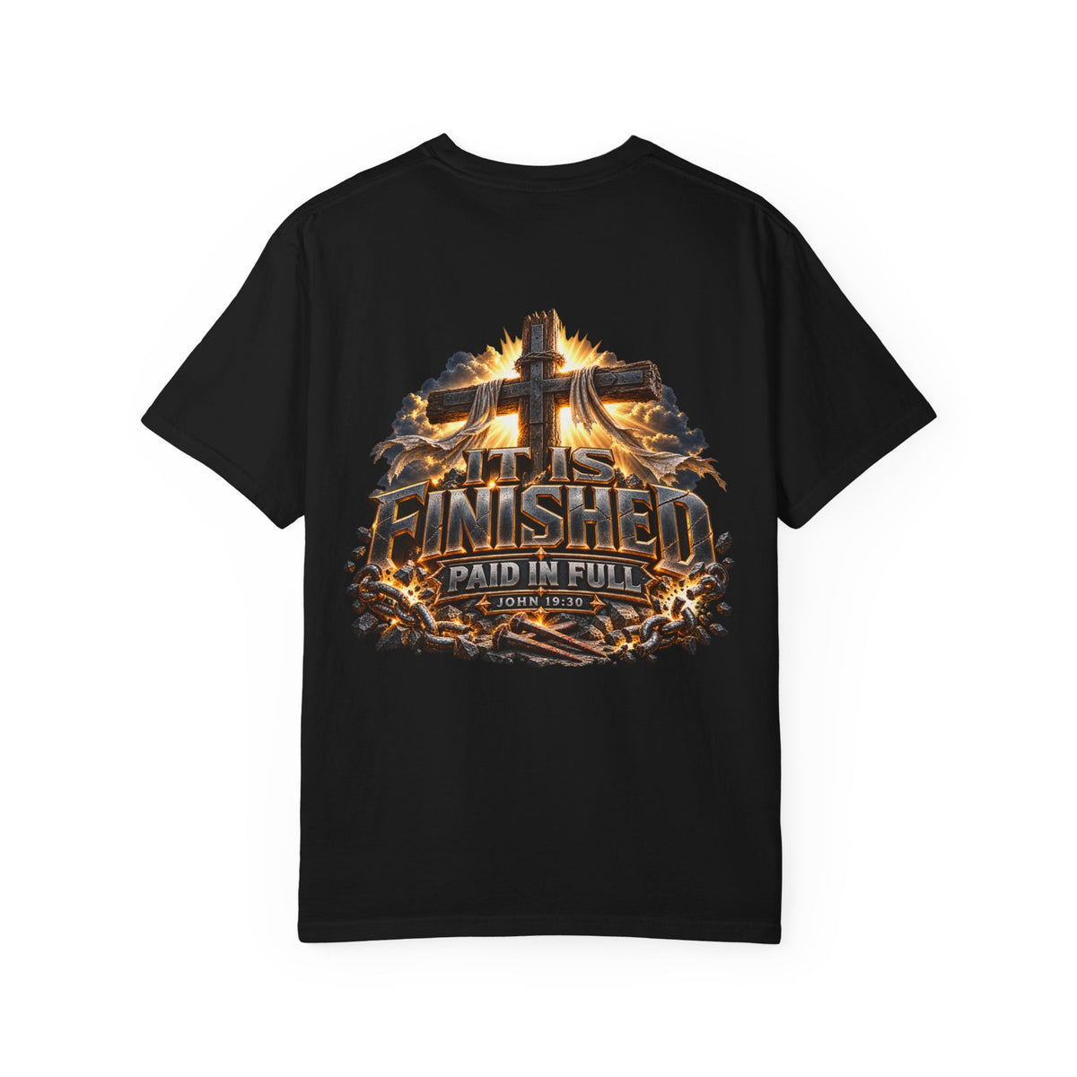 T-shirt featuring “It Is Finished Cross Flames”, cross imagery and  and forged-style lettering; enduring hope.