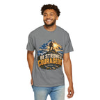 Be Strong & Courageous T-Shirt — Joshua 1:9 Christian Faith Tee