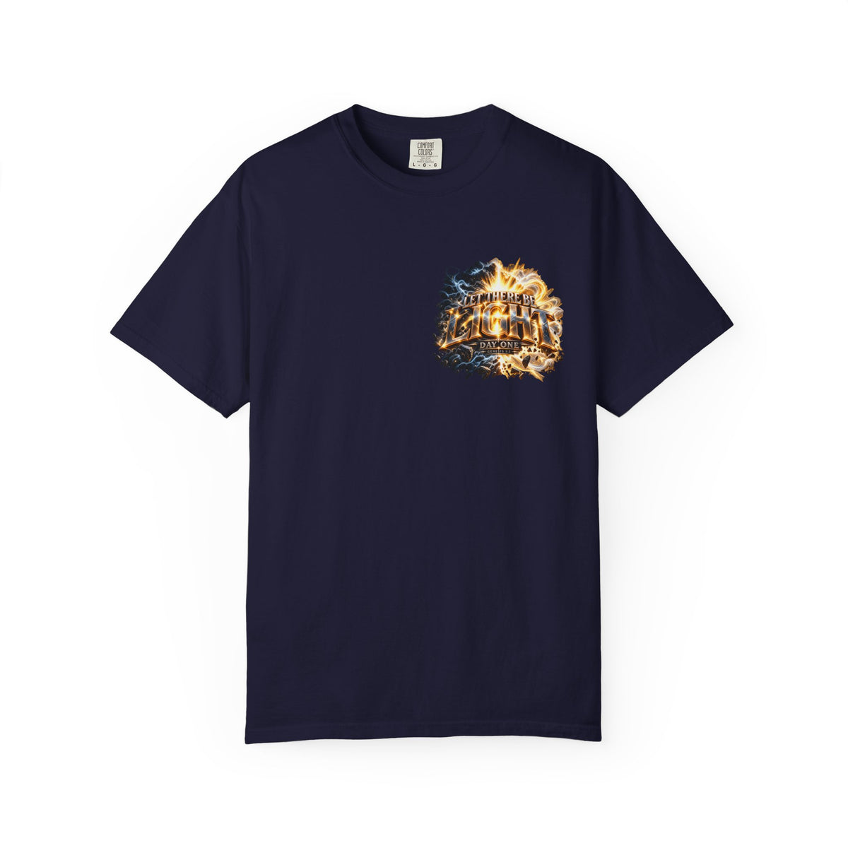 T-shirt featuring “Let There Be Light graphigraphic", Genesis scripture and bold lettering, front and back design Genesis scripture and bold lettering; grounded confidence.