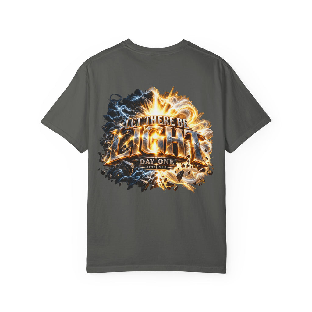 T-shirt featuring “Let There Be Light graphigraphic", Genesis scripture and bold lettering, front and back design Genesis scripture and bold lettering; resilient faith.