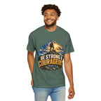 Be Strong & Courageous T-Shirt — Joshua 1:9 Christian Faith Tee