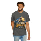 Be Strong & Courageous T-Shirt — Joshua 1:9 Christian Faith Tee