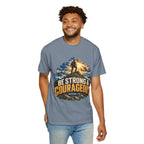 Be Strong & Courageous T-Shirt — Joshua 1:9 Christian Faith Tee