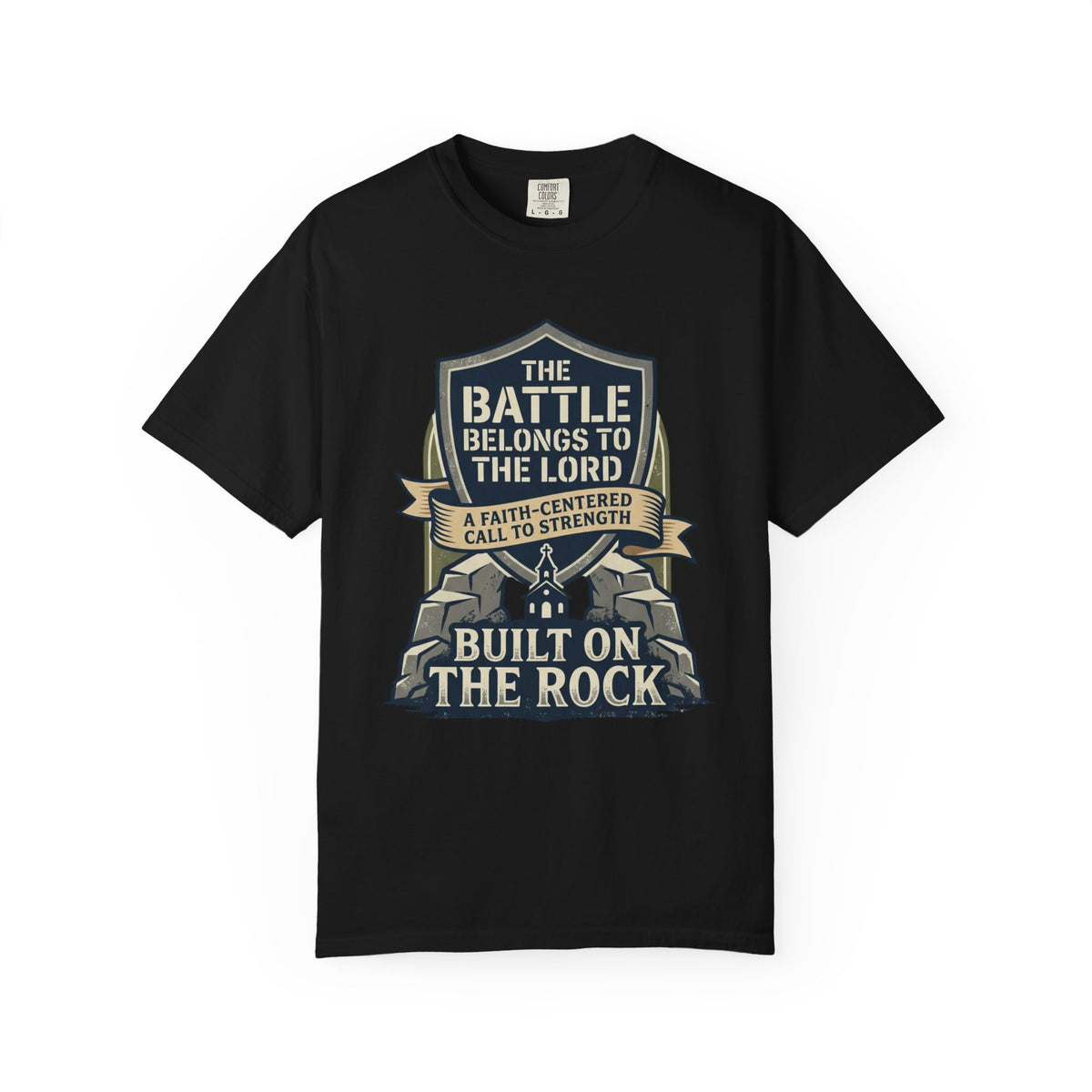 Built on the Rock Christian T-Shirt — "The Battle Belongs to the Lord" Faith Tee