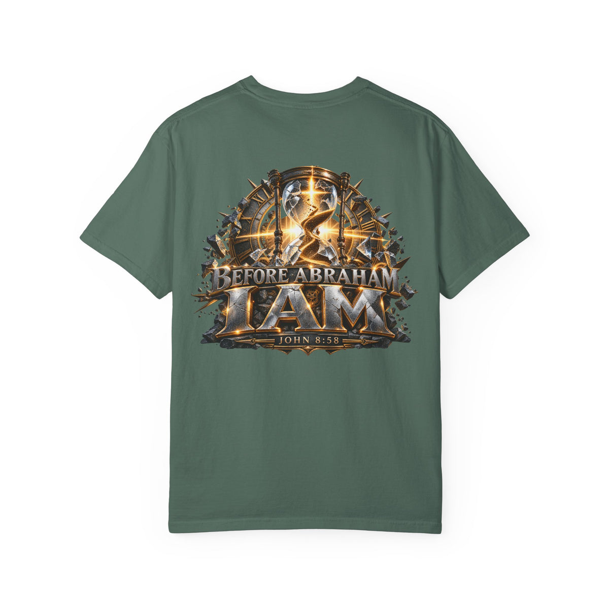 T-shirt featuring “Before Abraham I Am”,  and forged-style lettering; calm strength.